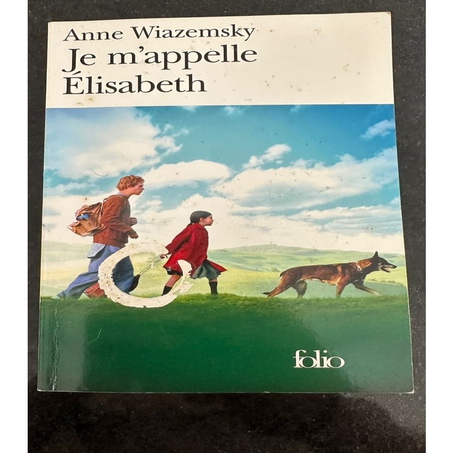Je m''appelle Élisabeth autor Anne Wiazemsky