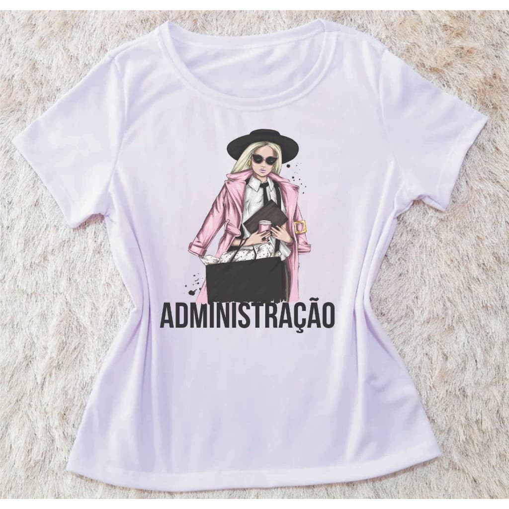Tshirt Blusa Camiseta feminina profissões ADMINISTRAÇÃO M ao G3 moderna e linda