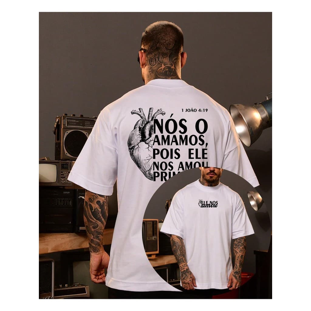 Camiseta Jesus Básica Algodão Ele Nos Amou Evangélica Fé