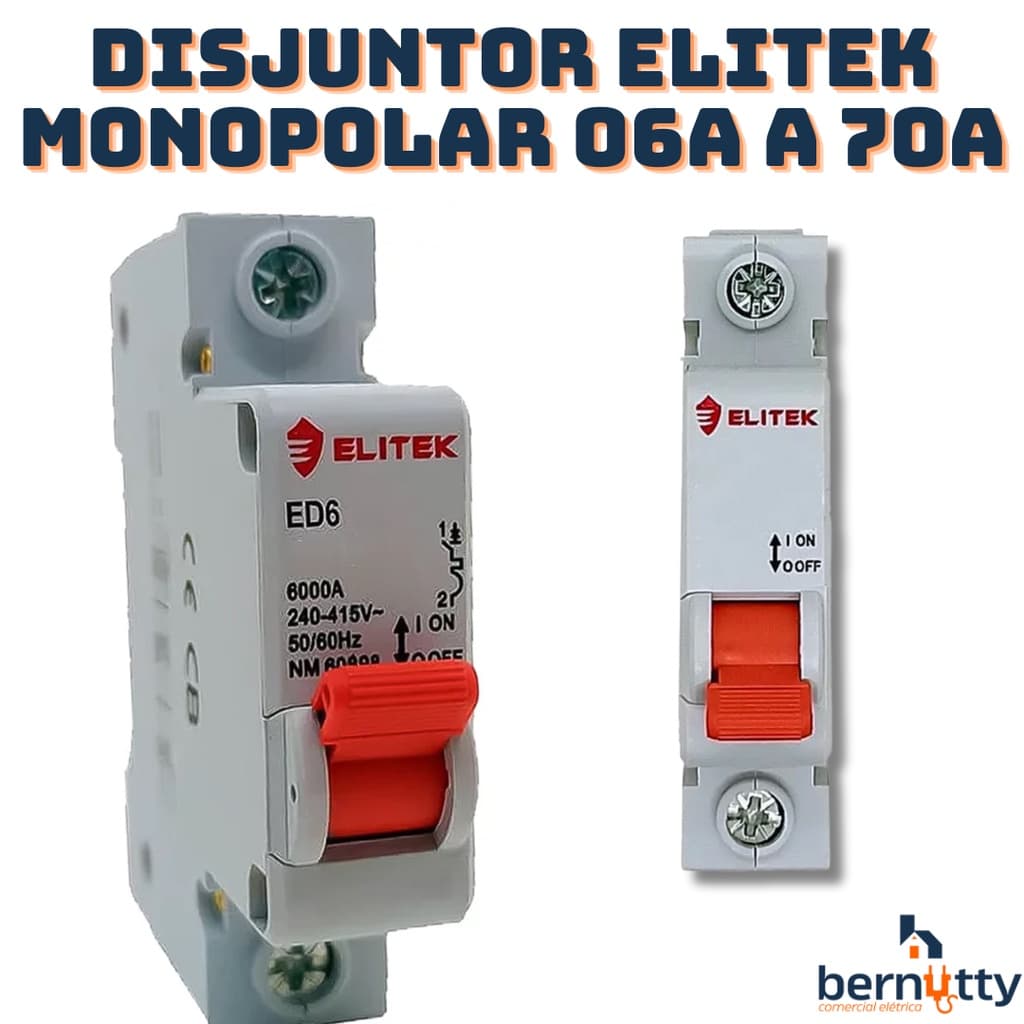Disjuntor Monopolar Elitek 6A, 10A, 16A, 20A, 25A, 32A, 40A, 50A , 63A, 70A