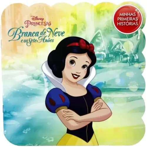 Livro Branca de Neve - Minhas Primeiras Histórias Disney