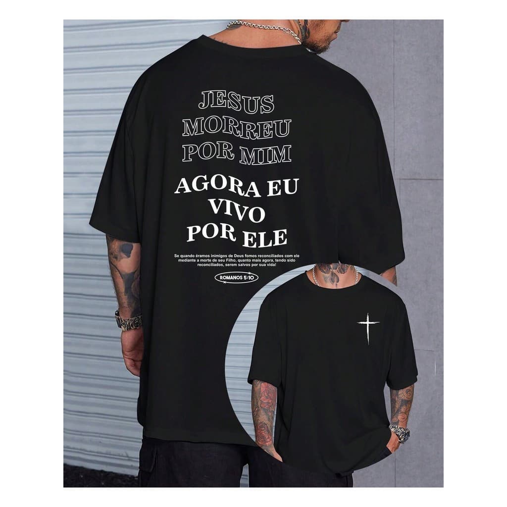 Camiseta Básica Cristã Fé Jesus Morreu Por Mim Vivo Por Ele Gospel