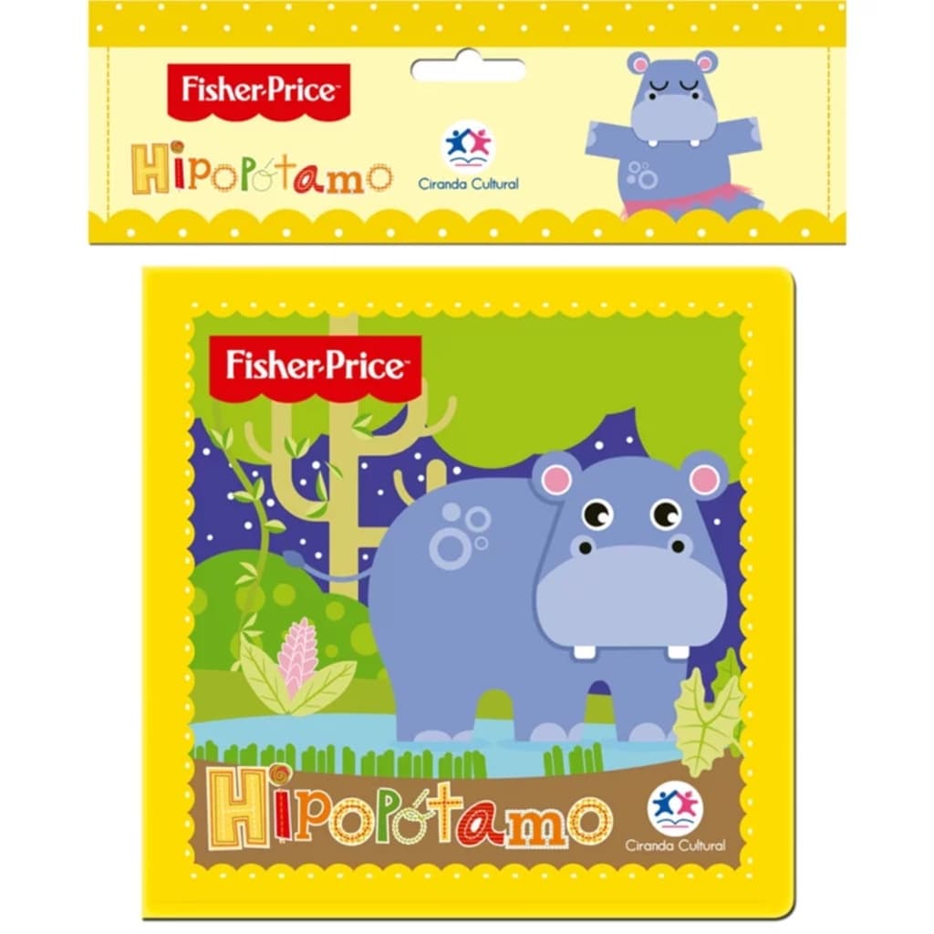 Fisher-Price - Hipopótamo - Livro de Banho Infantil - Ciranda Cultural