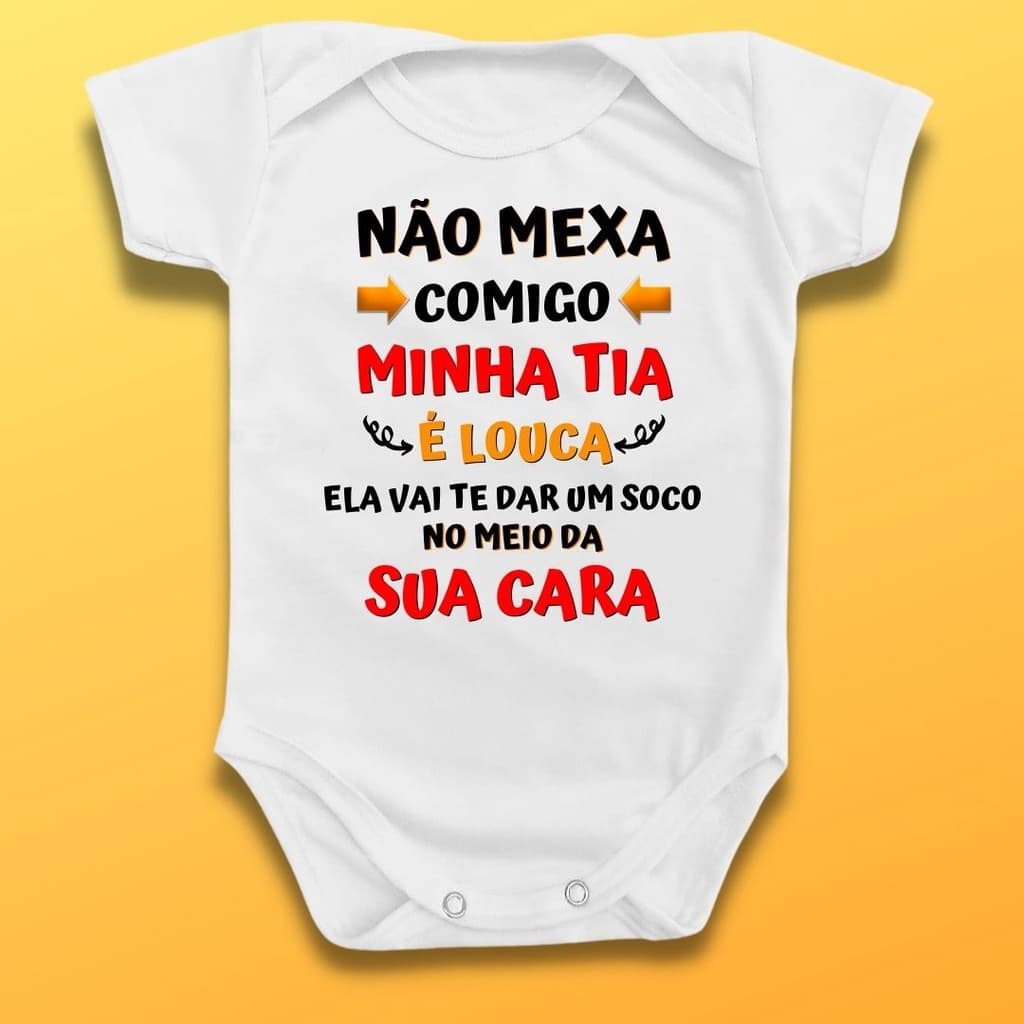 Body Bebê Não Mexa Comigo Tia Louca Soco Cara Divertido