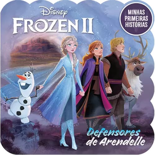 Livro Frozen II: Defensores de Arendelle - Minhas Primeiras Histórias Disney