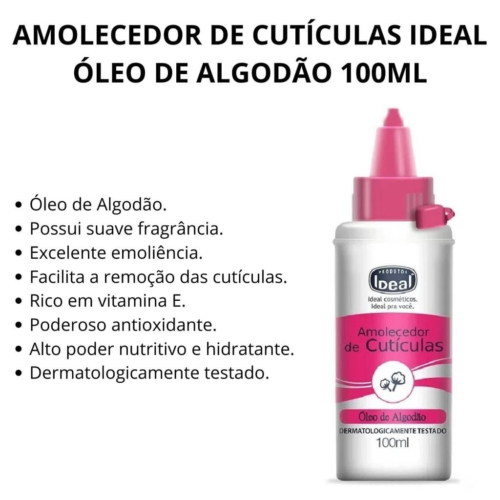 Amolecedor de Cutículas Ideal com óleo de algodão 100ml