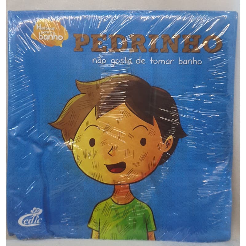 Livro Pedrinho Não Gosta de Tomar Banho - Coleção Histórias Para o Banho - Cedic