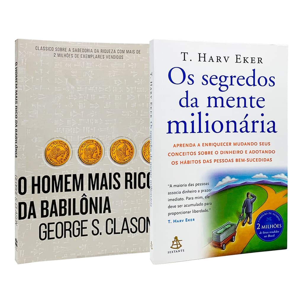 O Homem Mais Rico da Babilônia + Os Segredos da Mente Milionária - 2 Livros