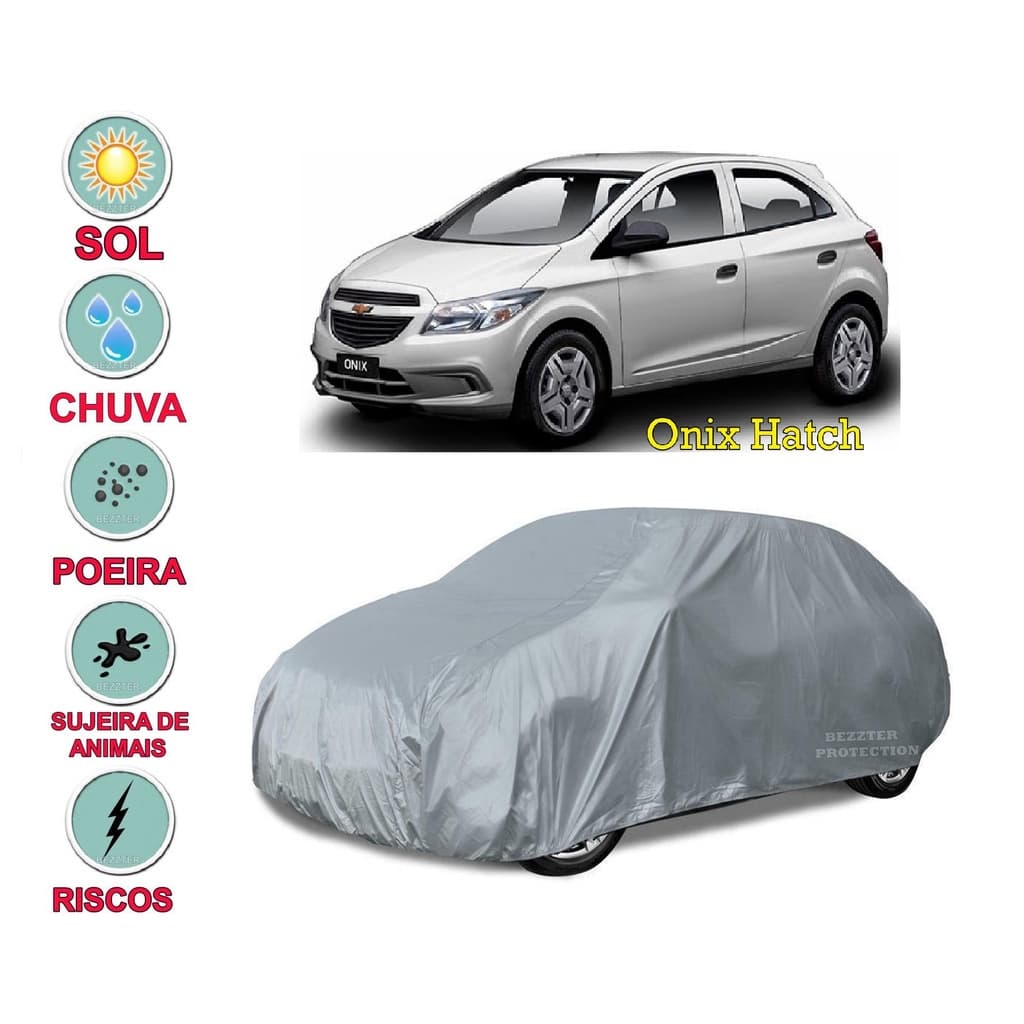 Capa cobrir carro Onix Hatch 100% Impermeável Proteção Total Bezzter Protection