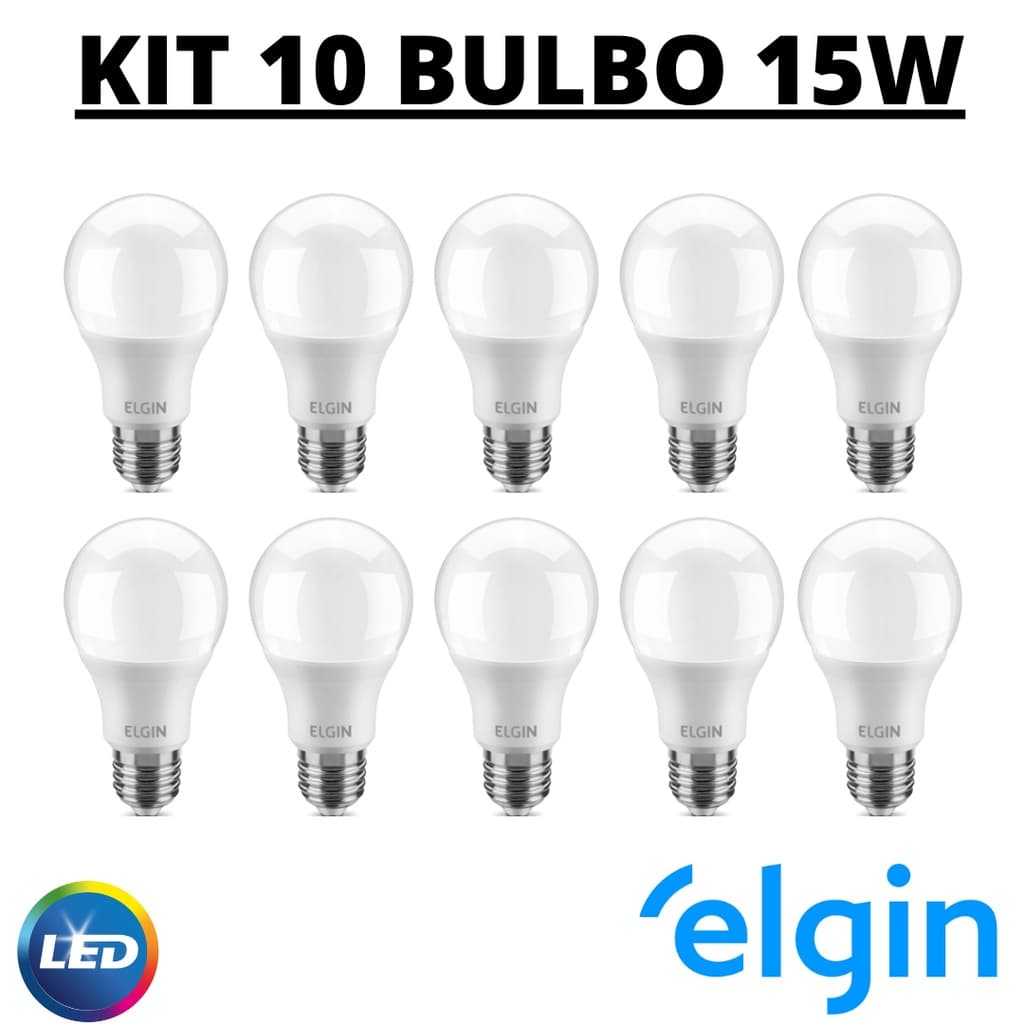 KIT 10 LÂMPADA LED BULBO 15W ALTA POTÊNCIA E27 - ELGIN