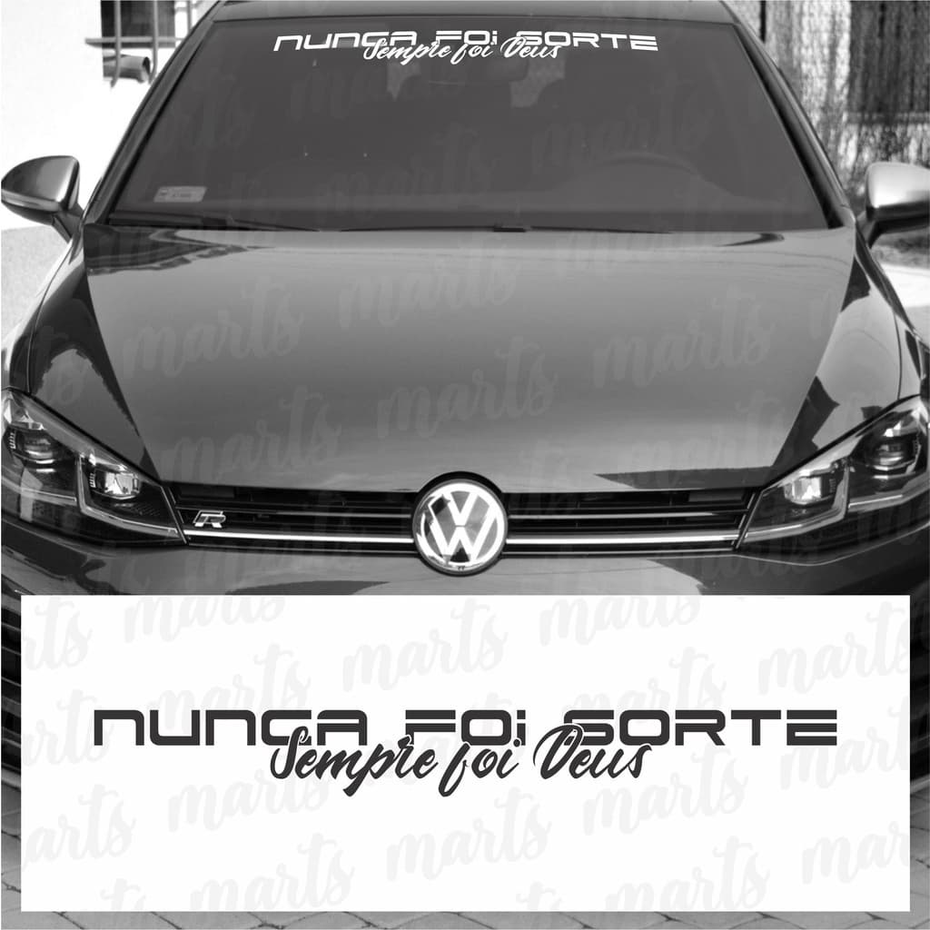 Adesivo Carro Frase Nunca Foi Sorte, Sempre Foi Deus! Para Brisa Automotivo