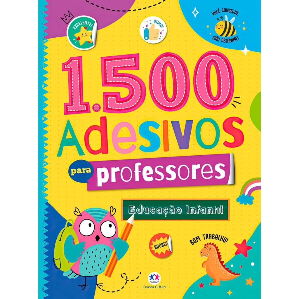 1500 Adesivos para Professores - Educação Infantil - Ciranda Cultural
