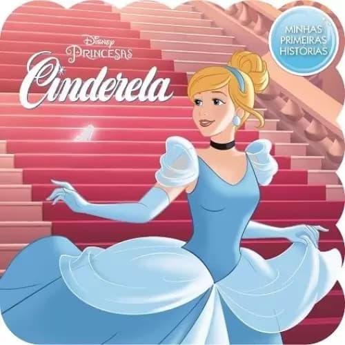 Livro Cinderela - Minhas Primeiras Histórias Disney