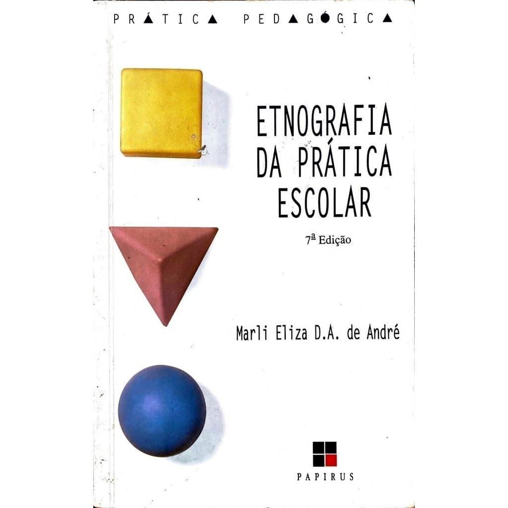 Etnografia da prática escolar Capa comum – Livro Usado - Edição Português por Marli André (Autor)