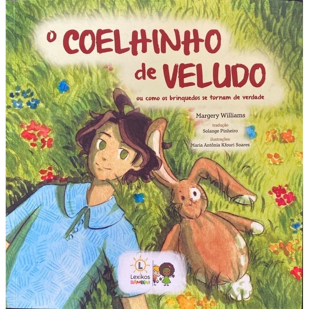 O coelhinho de veludo - Margery Willians - livro usado (sem o coelhinho)