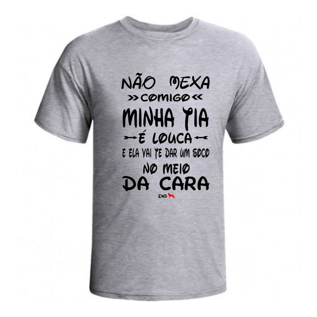 Camiseta Infantil Unissex Tia Titia Dinda Louca madrinha