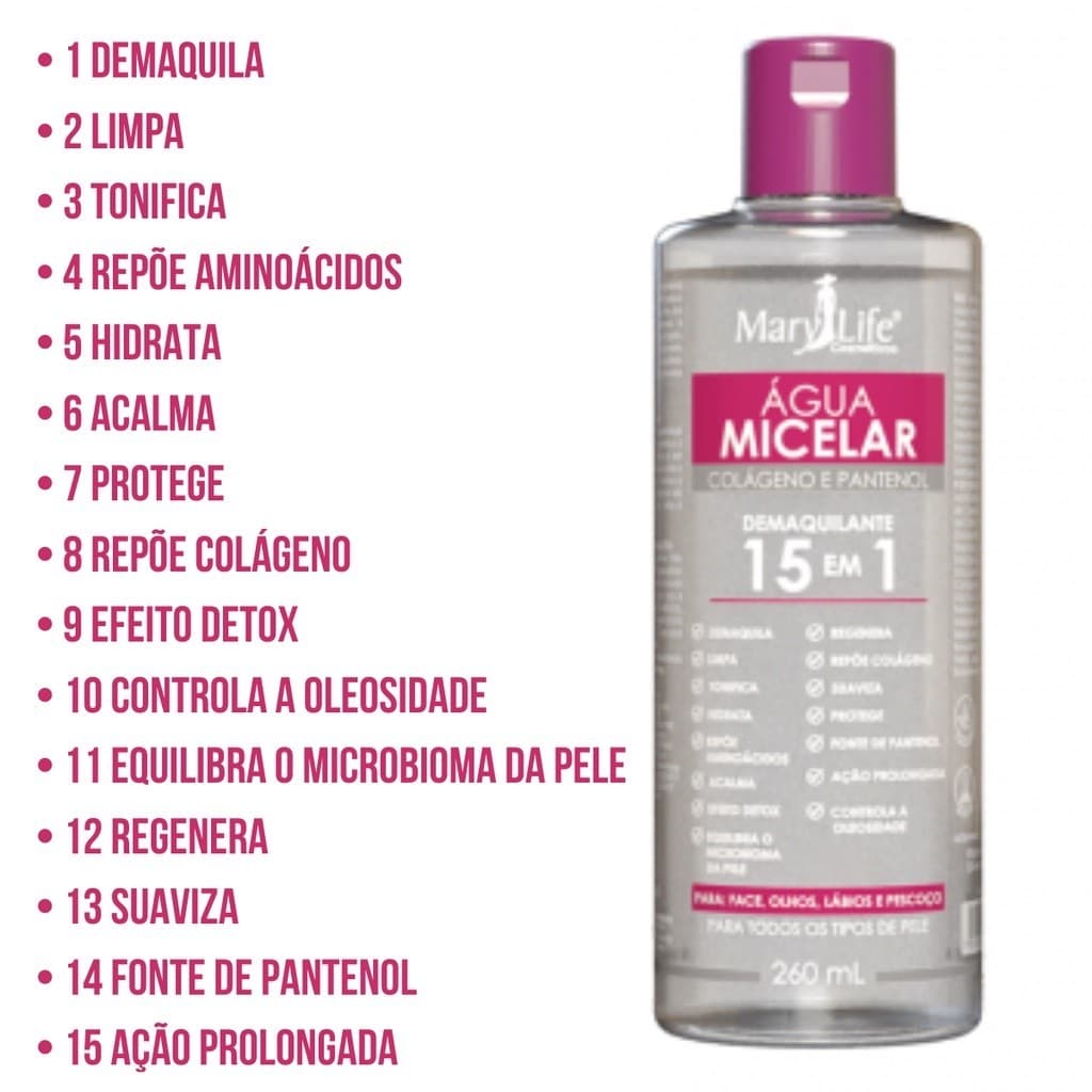 Água Micelar 15 Em 1/ Demaquilante 260ml - Mary Life