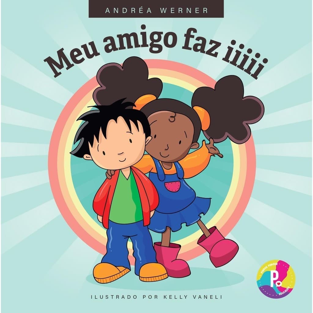 Meu amigo faz iiiii