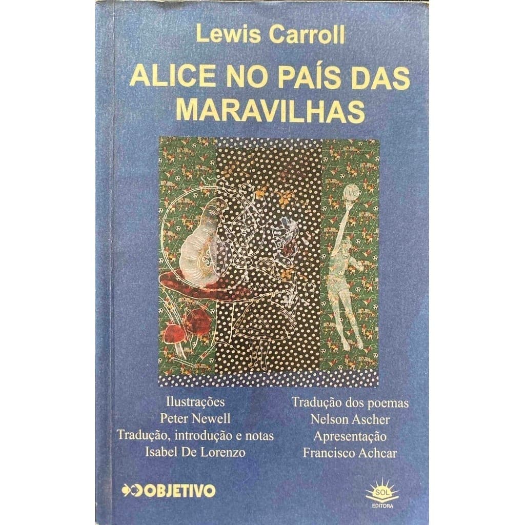 Alice no país das maravilhas - Lewis Carroll - ( livro usado )