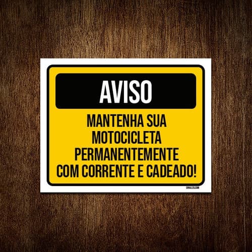 Placa Aviso Mantenha Motocicleta Corrente Cadeado
