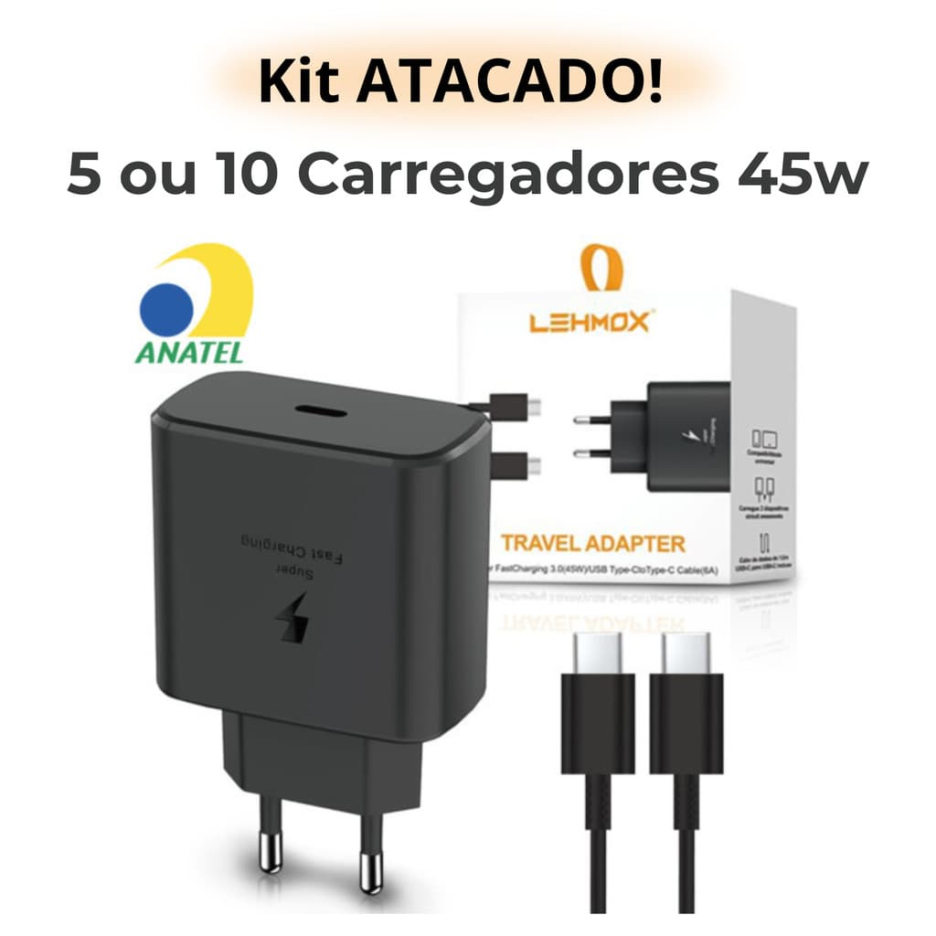 [ATACADO] Kit 5 ou 10 Carregador 45w Tipo C Turbo Para Galaxy A54 A72 S20 Fe S21+ S22 S23 Ultra S24