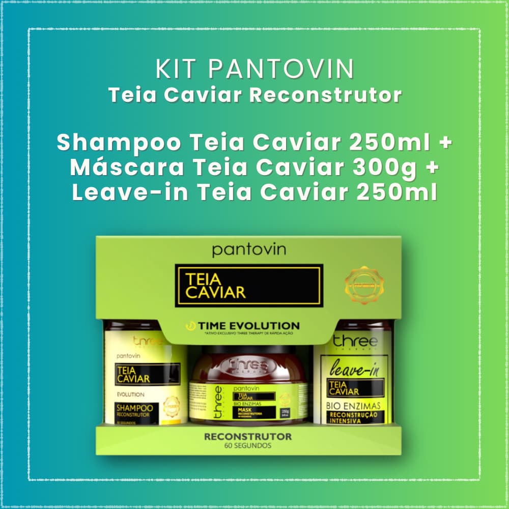 Kit Pantovin Teia Caviar Time Evolution Three Mascara 300g + Shampoo 250ml + Leave-in 250ml