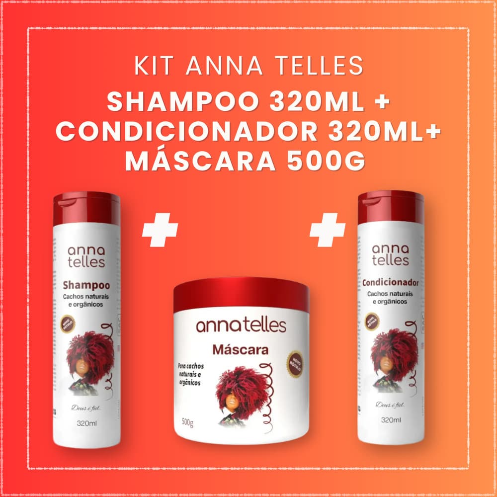 Kit Anna Telles Shampoo 320ml + Condicionador 320ml + Máscara 500g