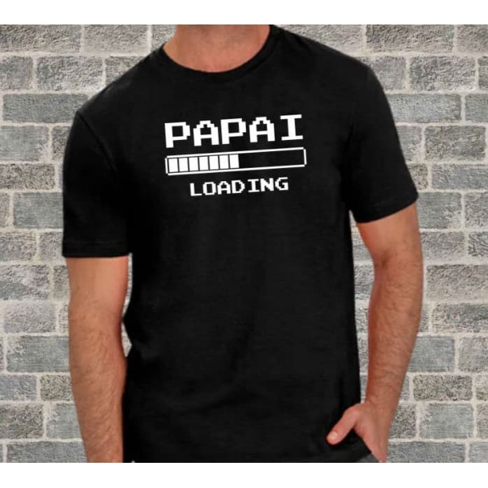 Camiseta Dia Pais Papai Loading Carregando Surpresa Camisa Anunciando excelente qualidade 100% Algodão