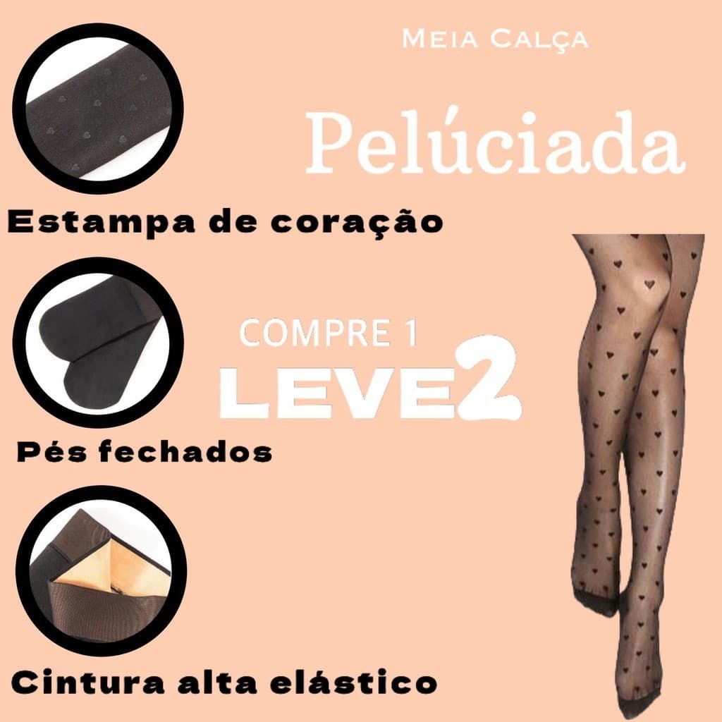 Kit Meia Calça Térmica Pelúciada Coração Translúcida Forrada Super Elástica