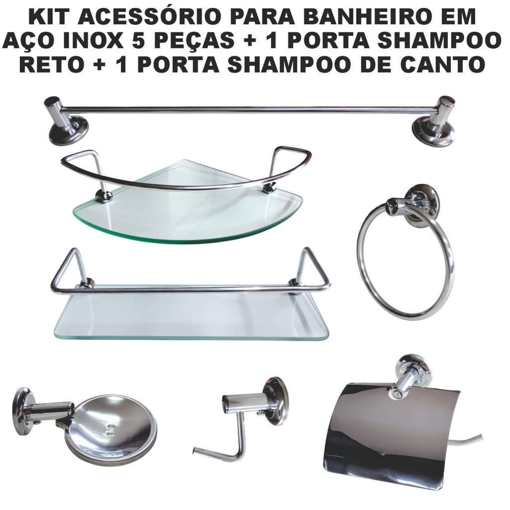 Kit Acessório para Banheiro em Aço Inox Mid 5 peças + 1 Porta Shampoo Reto + Porta Shampoo de Canto