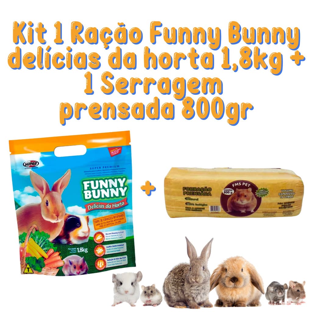 Kit 1 Ração Funny Bunny Delícias da Horta 1,8kg Supra + 1 Serragem prensada 800gr