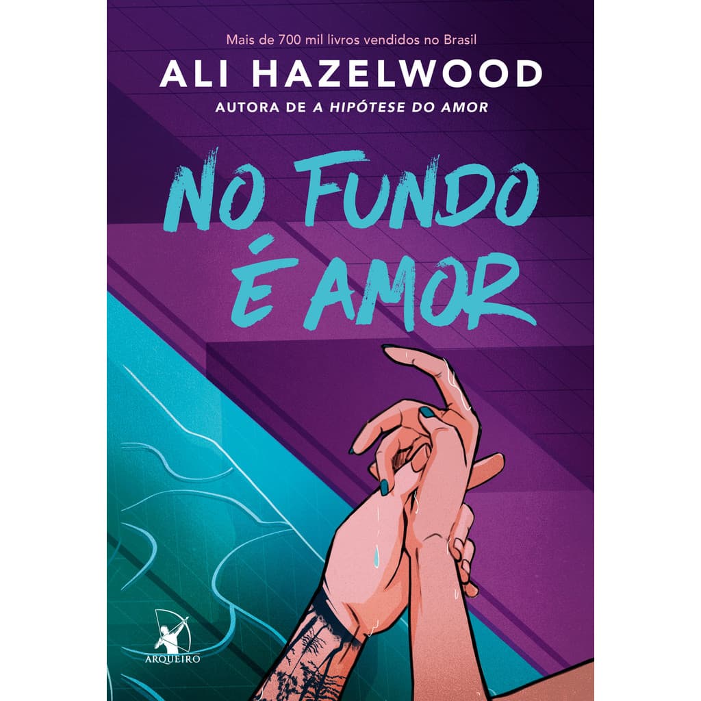 Livro  No fundo é amor por HAZELWOOD, ALI Editora GRUPO ARQUEIRO por HAZELWOOD, ALI