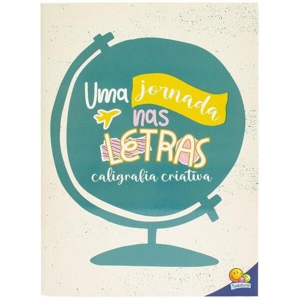 Caligrafia criativa: uma jornada nas letras
