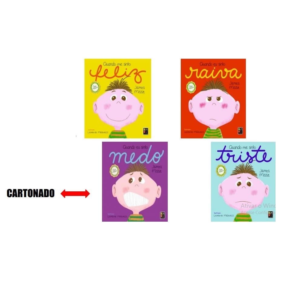 Livros Sentimentos E Emoções - Quando Me Sinto Feliz Triste, Raiva e Medo = cartonado