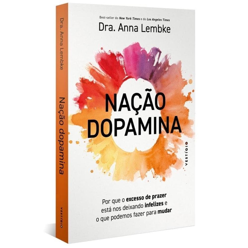 Nação Dopamina - Dra. Anna Lembke