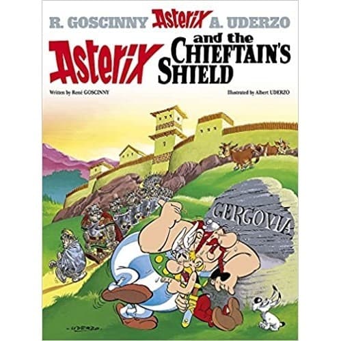 Asterix and Chieftain''s Shield autor Written by René Goscinny