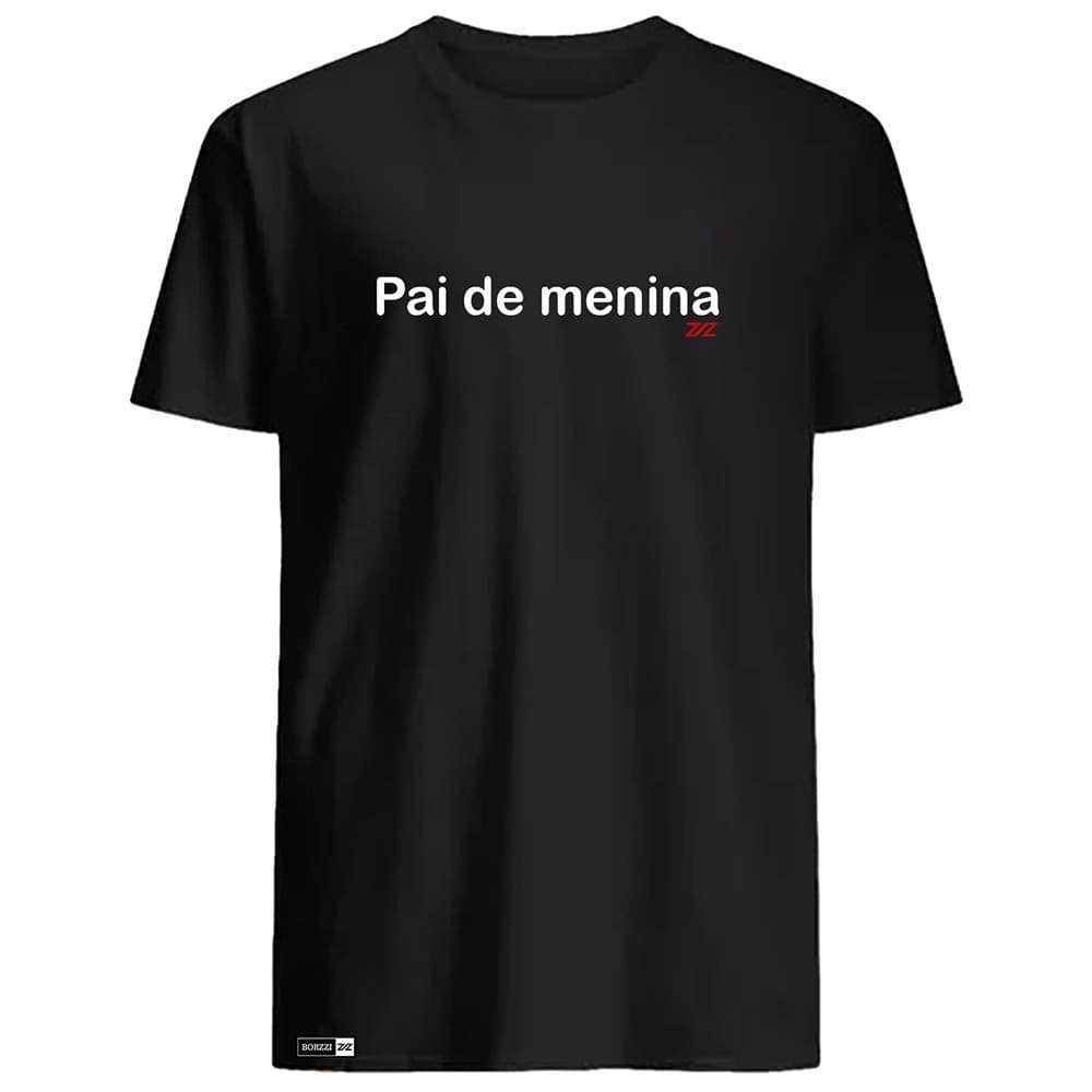 Camiseta Premium Frase Pai De Menina Presente Pai - 100% Algodão Lançamento Envio Imediato