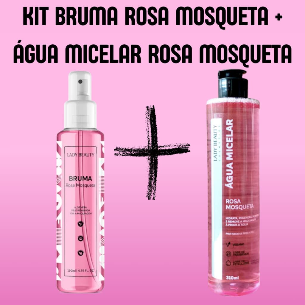 Kit Bruma Rosa Mosqueta Fixadora Refrescante + Água Micelar Rosa Mosqueta Skin Care