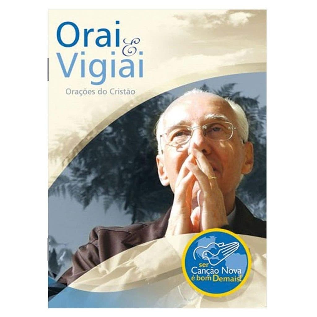 Livro Orai e Vigiai - Oracoes do Cristao