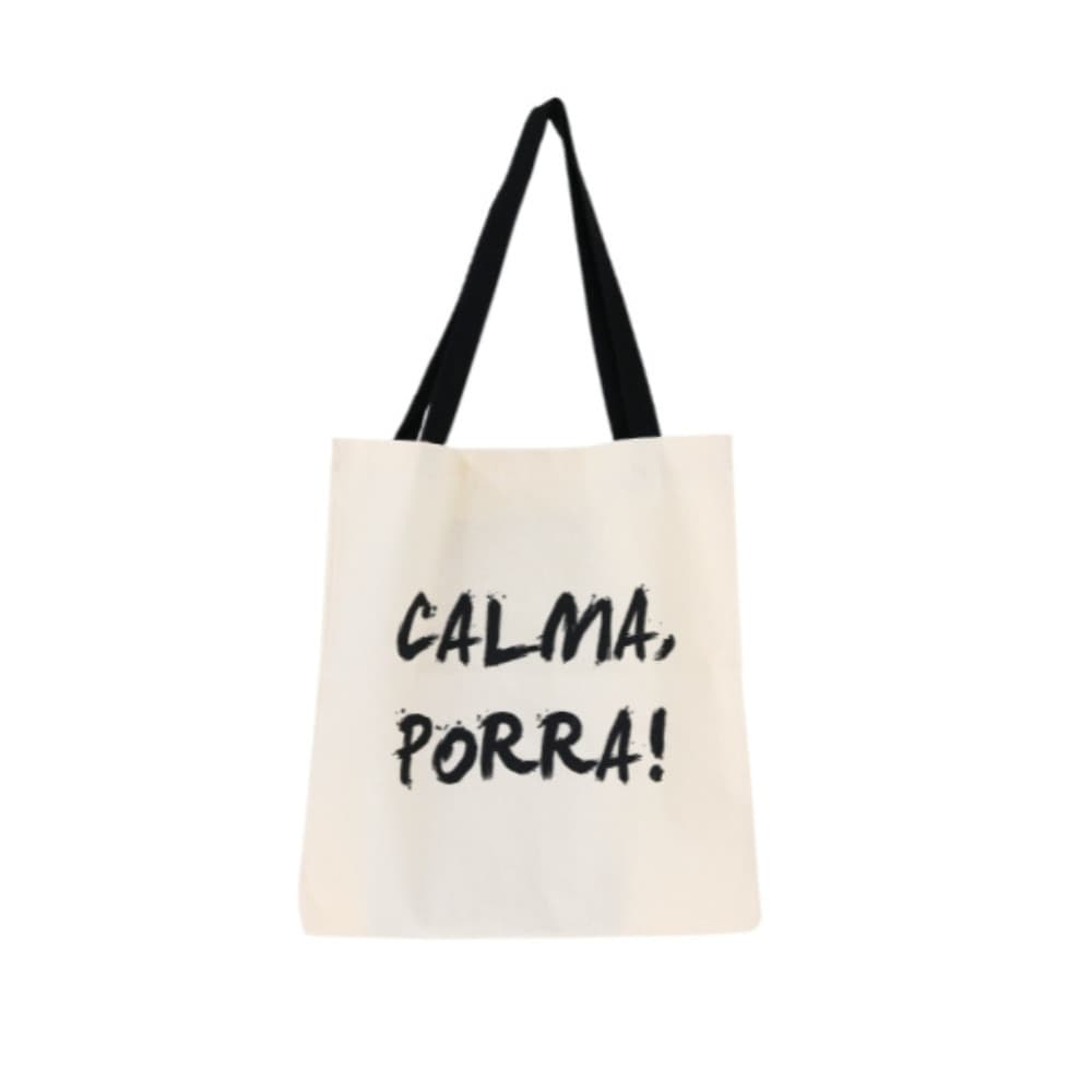 Bolsa Feminina Ecobag 100% algodão CALMA P*** (Alça preta)