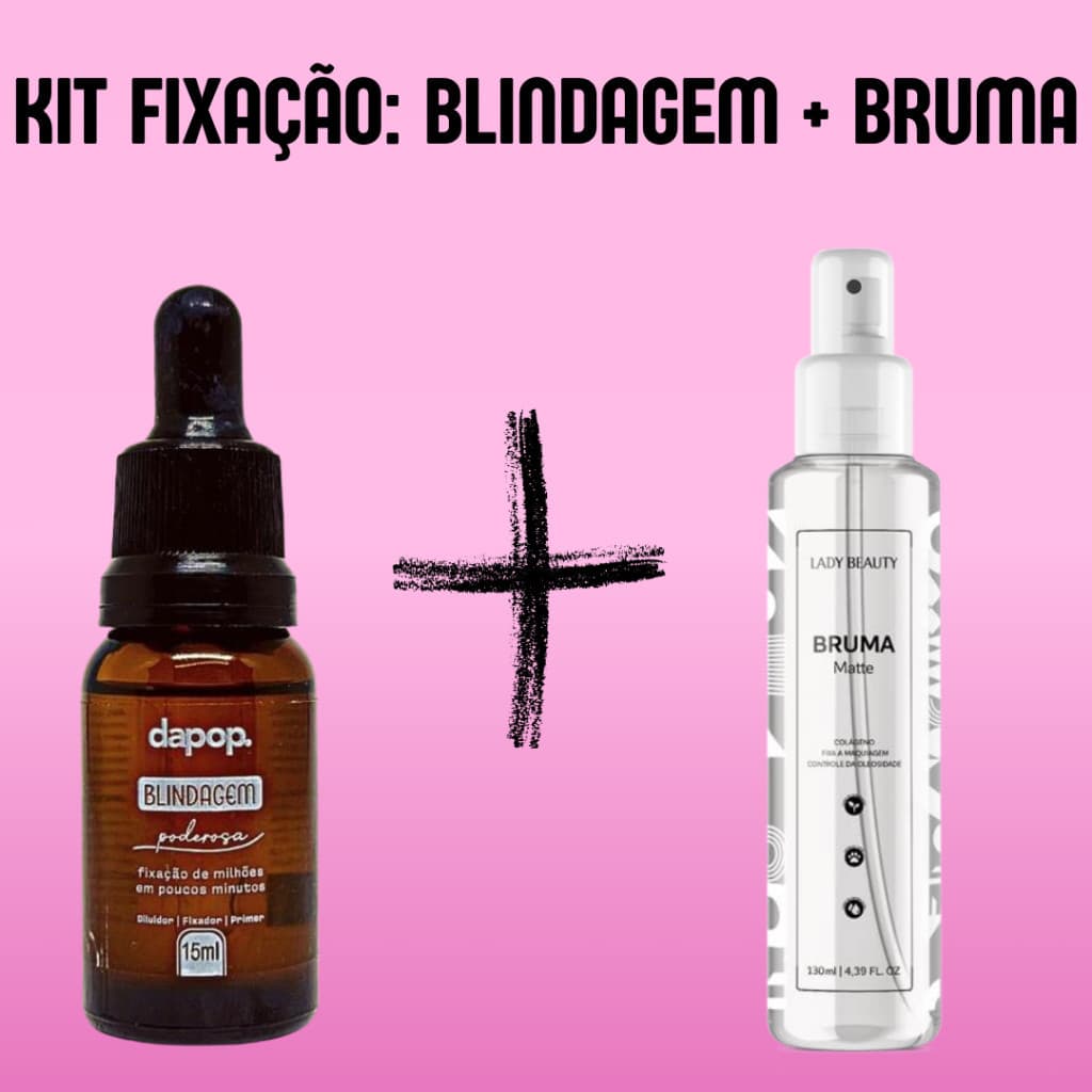 Kit Blindagem Poderosa 15 ml Dapop + Bruma Fixadora Matte Refrescante Lady Beauty