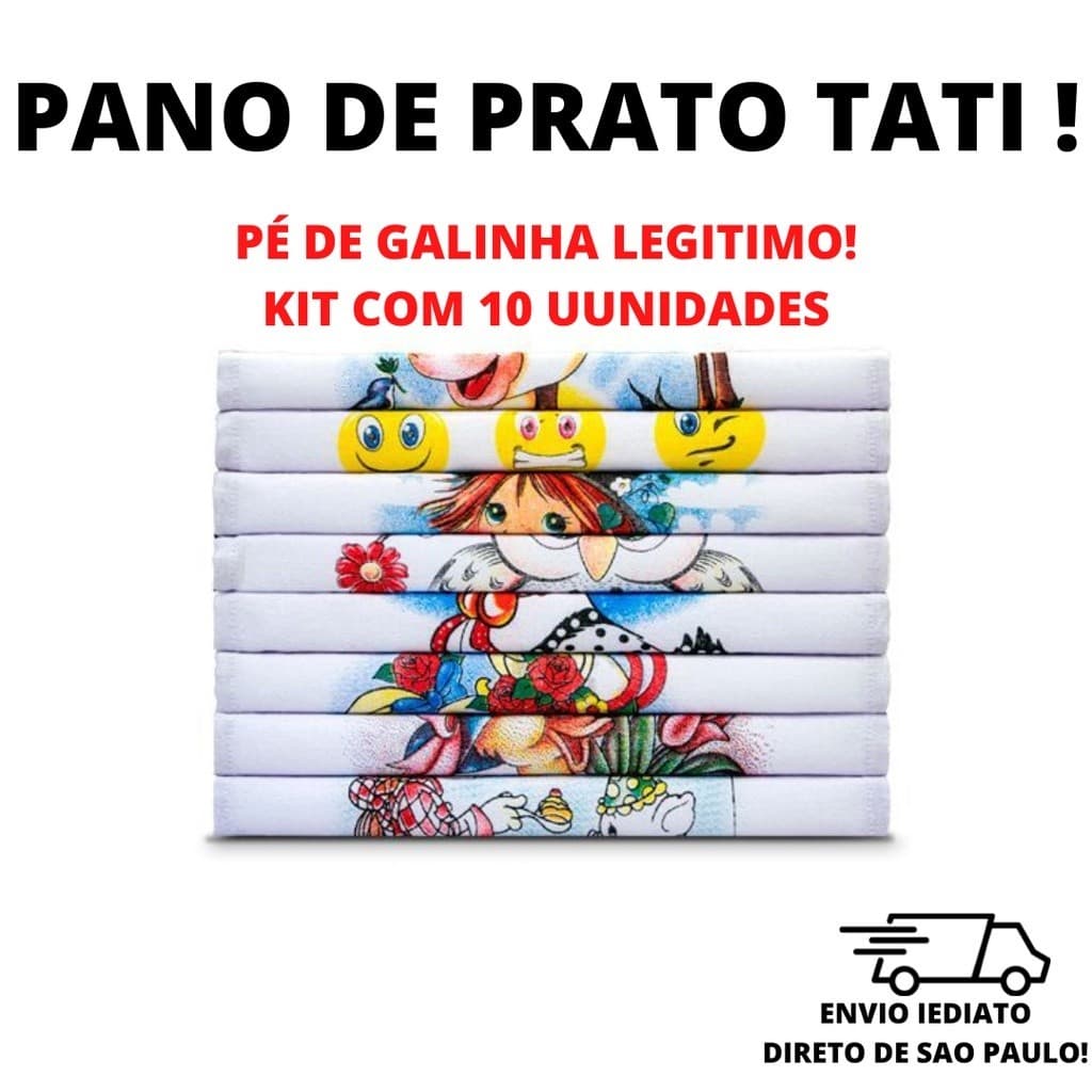 PANO DE PRATO TATI! PÉ DE GALINHA LEGITIMO KIT COM 10 UNIDADES ESTAMPADOS