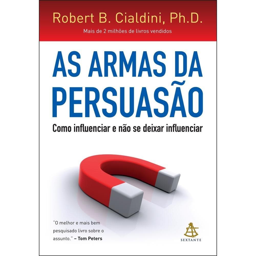 As armas da persuasão - Editora Sextante