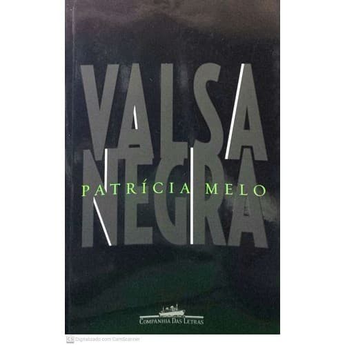 Valsa Negra autor Patrícia Melo