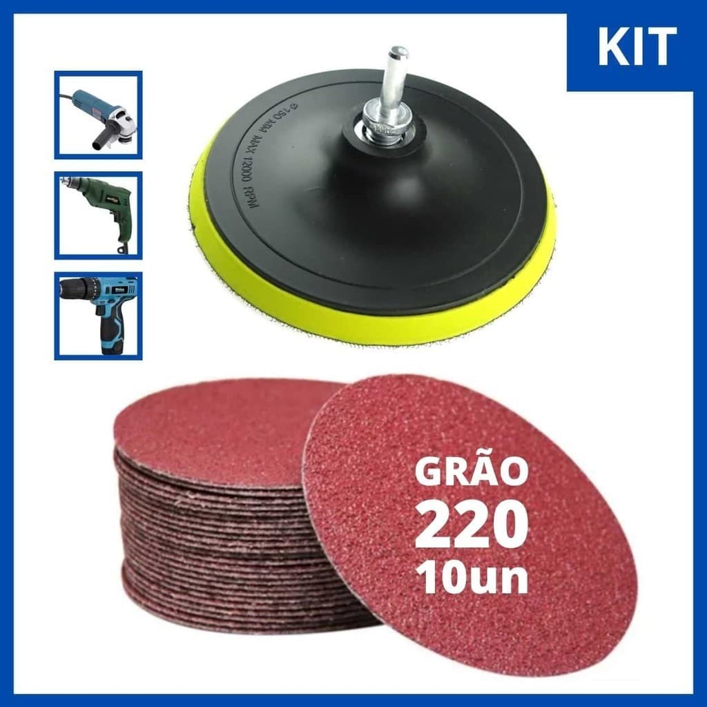 Kit Base Disco de Lixa + 10 Lixas Grão 220 com Adaptador p/ Furadeira Lixadeira