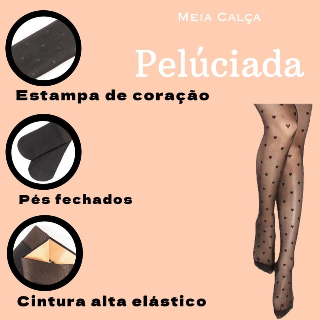 Meia Calça Térmica Pelúciada Coração Translúcida Forrada Super Elástica