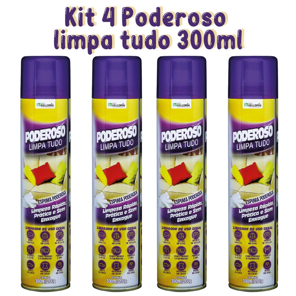 KIT 4 Poderoso Limpa Tudo Espuma Aerossol 300ml/200g - Kelldrin