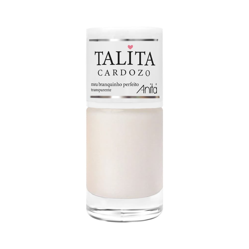 Esmalte Meu Branquinho Perfeito - Coleção Talita Cardozo 10ml - Anita