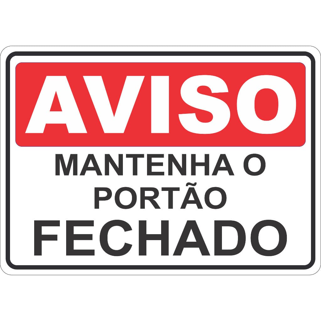 Adesivo Placa Aviso Atenção Sinalização Mantenha o Portão Fechado 15X21 Cm Ou 21X30Cm Vermelho Auto Colante Ambiente Interno E Externo Facil Aplicação A Prova De Agua Lavável Residencial Loja Industria Escritório Porta Parede Lisa Vidros