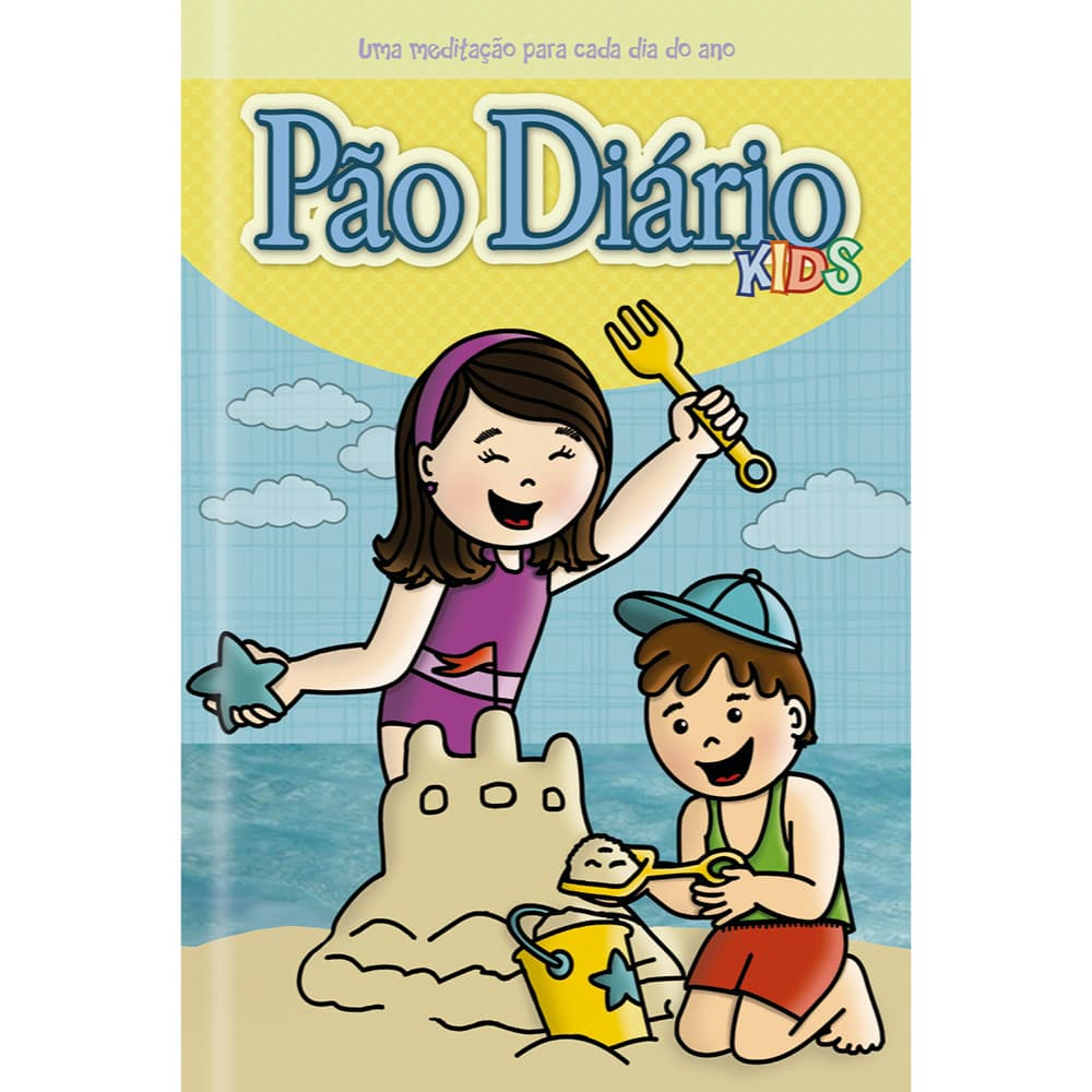 Devocional Pão Diário kids - Novas aventuras - Devocional diário  - Livro infantil Cristão